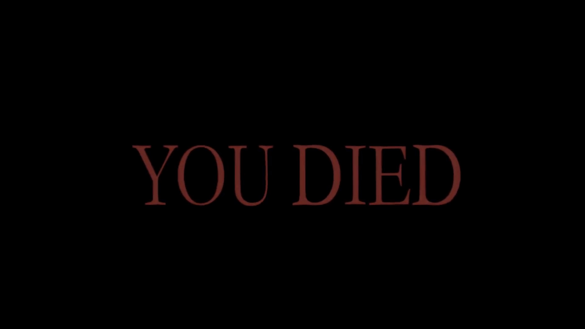 You died Dark Souls