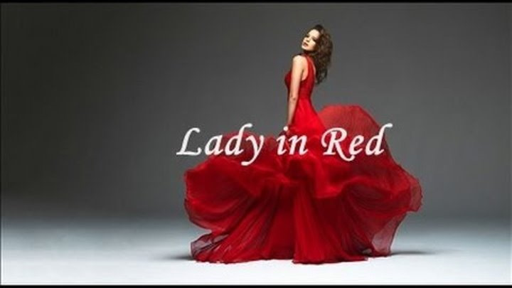 Lady in red chris. Леди ин ред. Крис де Бург леди ин ред. Крис де Бург леди в Красном. Леди ин ред на английском.